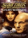 A Fury Scorned (eBook): Star Trek: the Next Generation Series, Book 43